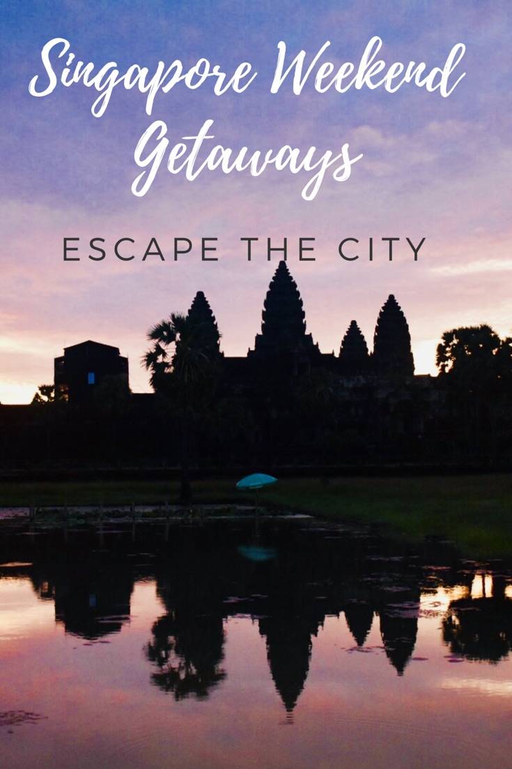 Best weekend getaways from Singapore - 10 awesome short trips from Singapore
