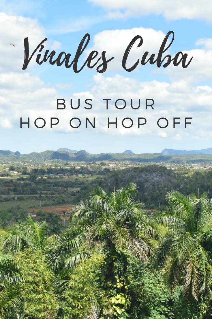 Vinales Cuba | Take the Vinales bus tour through the beautiful Vinales Valley Cuba. The Vinales hop on hop off bus is a cheap and easy way to explore some of the best things to do in Vinales!