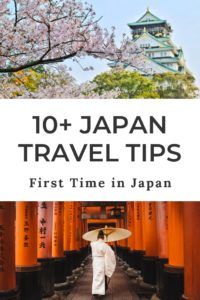 Japan Travel Guide: Japan is a fascinating country, but it can be overwhelming to plan your first trip to Japan. Follow these top 10 Japan travel tips to make the most of your Japan vacation! #japantravel #firsttimeinjapan